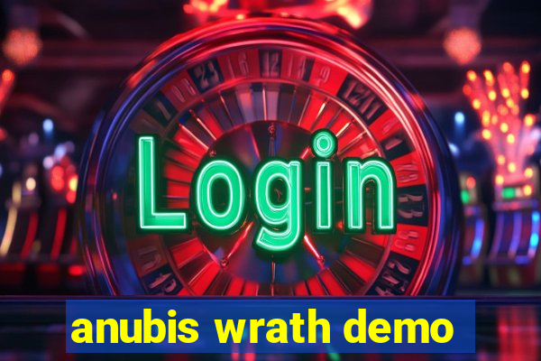 anubis wrath demo